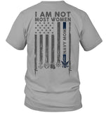 I Am Not Not Most Women Navy Mom T-Shirt - Guys V-Neck - Ladies V-Neck