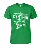 Relax, Cynthia Is Here T-Shirt - Guys Tee - Hoodie