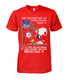 Flag Fly Because Solider Dead Protecting It Limited Classic T-Shirt - Guys Tee - Hoodie