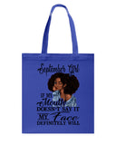 September Girl If My Mouth Doesn't Say It My Face Definitely Will Classic T-Shirt - Basketweave Tote Bag - Mug