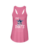 Zeke Dallas Cowboys Who? That's Who! T-Shirt - Ladies Flowy Tank - Youth Tee