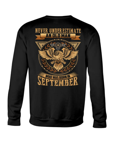 Never Underestimate A September Man T-Shirt - Sweatshirt - Unisex Tank Top