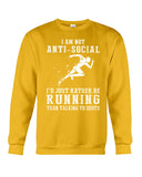 I Am Not Ani Social I'd Just Running Limited Classic T-Shirt - Sweatshirt - Unisex Tank Top