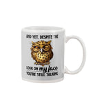 Owl- Look On My Face Limited Classic T-Shirt - Guys V-Neck - Mug