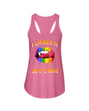 I Licked It So It's Mine Limited Classic T-Shirt - Unisex Tank Top - Ladies Flowy Tank