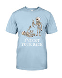 Skeleton- I've Got Your Back Limited Classic T- Shirt - Guys Tee - Unisex Long Sleeve