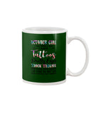 October Girl Have Tatoos Pretty Eyes Limited Classic T-Shirt - Basketweave Tote Bag - Mug