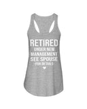 Retired Under New Management Limited Classic T-Shirt - Sweatshirt - Ladies Flowy Tank