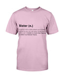 Defitition Of A Sister T-Shirt - Guys Tee - Unisex Long Sleeve