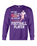 My Son Is Also My Favorite Football Player T-Shirt - Sweatshirt - Unisex Tank Top