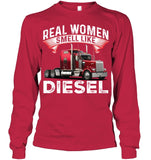Real Woman Smell Like Diesel T-Shirt - Hoodie - Unisex Long Sleeve