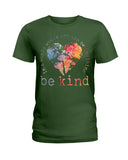 Be Kind In The World Limited Classic T-Shirt - Hoodie - Ladies Tee