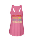 Librarian -The Man-The Myth- The Lengend Tote Bag - Unisex Tank Top - Ladies Flowy Tank