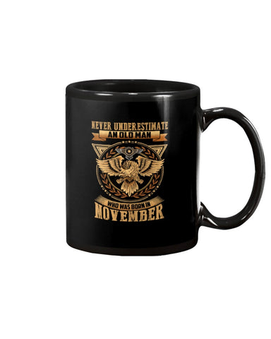 Never Underestimate A November Man T-Shirt - Mug