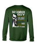 December Man Have 3 Sides You Never Want To See Limited Classic T-Shirt - Sweatshirt - Unisex Tank Top