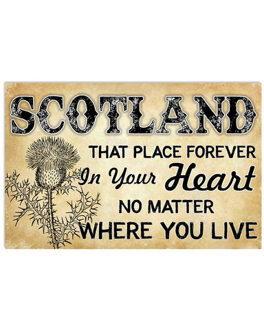 Scotland That Place Forever In Your Heart Horizontal Poster