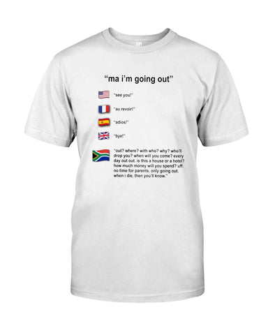 South Africa Ma I'm Going Out T-Shirt - Guys Tee - Sweatshirt