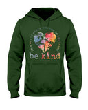 Be Kind In The World Limited Classic T-Shirt - Hoodie - Ladies Tee