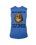 Owl- Look On My Face Limited Classic T-Shirt - Guys Tee - Unisex Long Sleeve