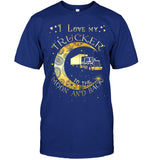 I Lover My Trucker Moon And Back T-Shirt - Guys Tee - Ladies Flowy Tank