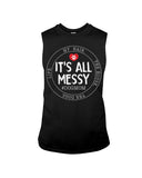 It's All My Messy Dog Mom Limited Classic T-Shirt - Guys Tee - Unisex Long Sleeve