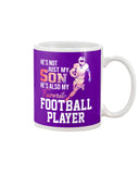 My Son Is Also My Favorite Football Player T-Shirt - Mug