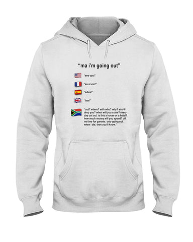 South Africa Ma I'm Going Out T-Shirt - Hoodie - Ladies Tee