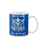 God Is Busy, Can I Help You Limited Classic T- Shirt - Mug