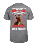 If They Against You Show No Mercy Limited Classic T_Shirt - Guys Tee - Unisex Tank Top