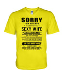 Sorry I Am Already Taken By A Sexy Wife T-Shirt - Guys V-Neck - Unisex Long Sleeve