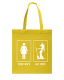 Your Wife My Wife Limited Classic T-Shirt - Basketweave Tote Bag - Mug