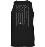 I Am Not Not Most Women Navy Mom T-Shirt - Unisex Tank Top - Ladies Flowy Tank