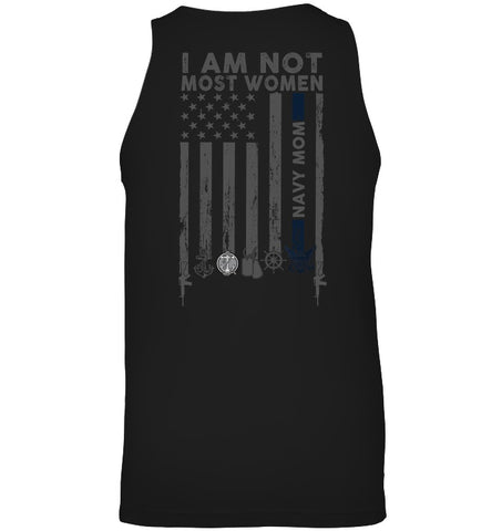 I Am Not Not Most Women Navy Mom T-Shirt - Unisex Tank Top - Ladies Flowy Tank