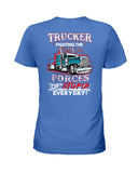 Trucker Fighting The Forces Of Stupid Everyday Limited Classic T-Shirt - Hoodie - Ladies Tee