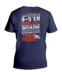Never Make It As A Truck Driver T-Shirt - Ladies Tee - Guys V-Neck