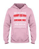 Grumpy Old Man Have A May Awesome Wife Limited Classic T-Shirt - Hoodie - Unisex Long Sleeve