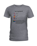 South Africa Ma I'm Going Out T-Shirt - Hoodie - Ladies Tee