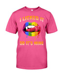 I Licked It So It's Mine Limited Classic T-Shirt - Guys Tee - Sweatshirt