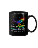 Nurse - It Is What My Soul Says To Be T-Shirt - Mug