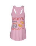 Vinyl Nobody Asks To See Your Mp3 Collection T-Shirt - Ladies Flowy Tank - Youth Tee