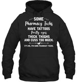 I'm Some Pharmacy Techs Limited Classic T-Shirt - Hoodie - Ladies Tee