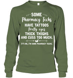 I'm Some Pharmacy Techs Limited Classic T-Shirt - Guys Tee - Unisex Long Sleeve