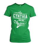 Relax, Cynthia Is Here T-Shirt - Ladies Tee - Unisex Long Sleeve