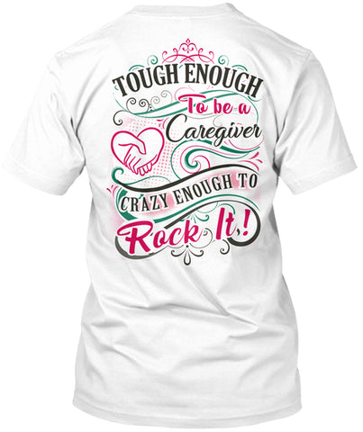 Crazy Ennough To Rock It T-Shirt