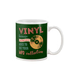 Vinyl Nobody Asks To See Your Mp3 Collection T-Shirt - Mug