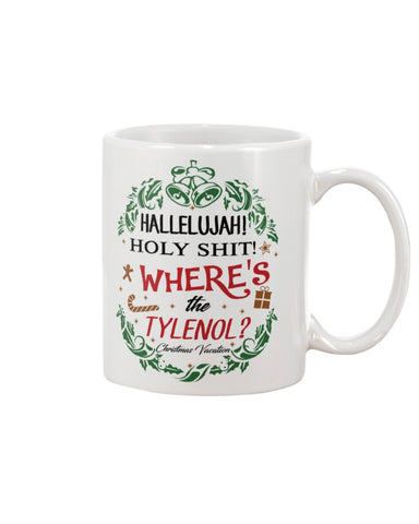 Halloween Holy Shit Where Is Tylenol Mug