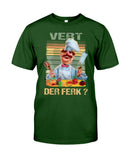 Chef Vert Der Ferk Limited Classic T-Shirt - Guys Tee - Unisex Long Sleeve