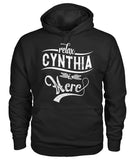 Relax, Cynthia Is Here T-Shirt - Guys Tee - Hoodie