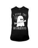 I Found This Humerus - Guys Tee - Unisex Long Sleeve