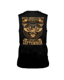 Never Underestimate A September Man T-Shirt - Guys Tee - Unisex Long Sleeve